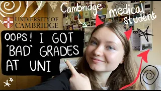 "Bad" grades at Cambridge? ~ How to deal with a struggle!
