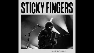 Sticky Fingers | Some Sad Songs (Compilation)