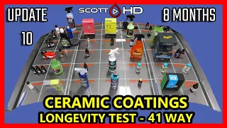 Ceramic Coating Longevity Test - 41 WAY - The ULTIMATE comparison test - UPDATE 10 -8 MONTHS