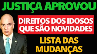 JUSTIÇA APROVOU NOVOS DIREITOS DOS IDOSOS COM MAIS DE 60 ANOS! VEJA LISTA COM NOVIDADES DOS DIREITOS