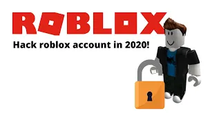 How to hack Roblox Accounts (Updated 2020-2021)