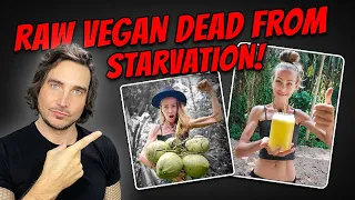 Why This Raw Vegan Influencer Died Of Starvation!