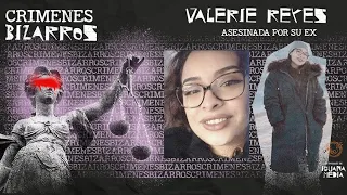 Crímenes Bizarros: Valerie Reyes, muerta en una maleta