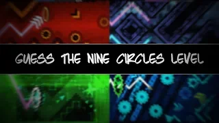 Geometry Dash - Nine Circles Level Quiz (Guess The Nine Circles Level)