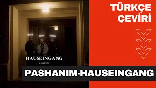 Pashanim - Hauseingang ( ALMANCA RAP ) ( TÜRKÇE ÇEVİRİ )