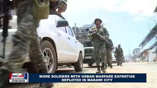 More soldiers with urban warfare expertise deployed in Marawi City