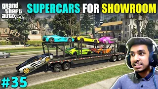 STEALING SUPERCARS FOR NEW SHOWROOM | GTA V GAMEPLAY #35