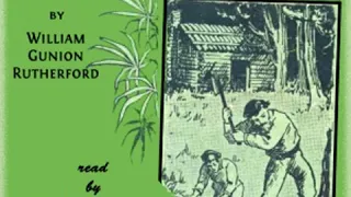 The Story of Garfield: Farm Boy, Soldier and President by William Gunion RUTHERFORD | Audio Book