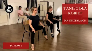 Taniec dla Kobiet POZIOM 2 | Burlesque ▪️Sensual ▪️Taniec na krzesłach GLIWICE