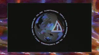 Flosstradamus - Triple J Global Warning Mix Vol. 1 (Official Audio)