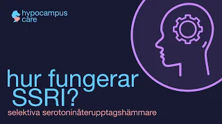 Hur fungerar SSRI?