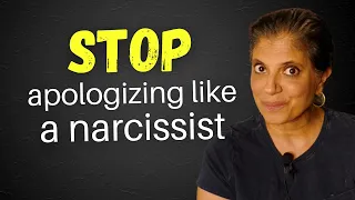 Stop apologizing like a narcissist