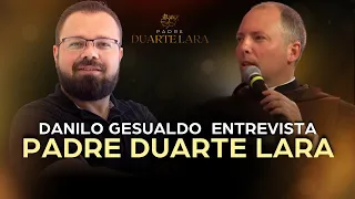 Danilo Gesualdo entrevista Padre Duarte Lara ｜ Exorcismo e as Realidades Ocultas