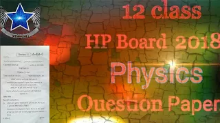 12 class HP Board  2018 Physics paper.