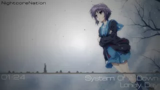 System Of A Down - Lonely Day [Nightcore]