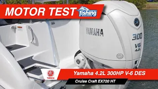 Tested | Yamaha 4.2L 300HP DES Outboard