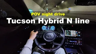 Hyundai Tucson N line Hybrid FWD POV night drive