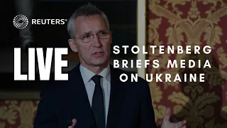 LIVE: NATO Secretary General Stoltenberg holds a news conference about the situation in Ukraine