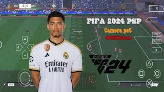 FIFA 2024 PPSSPP MOD ENGLISH VERSION LATEST UPDATE PES 2024 PSP CAMERA PS5