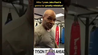 Mike Tyson: Jake Paul is gonna be 'greatly mistaken #missionfieldtv #breakingnews #news