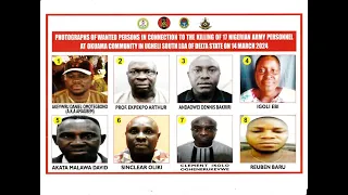 NIGERIAN ARMY DECLARE 8 PERSONS WANTED FOR THE GRUESOME MURDER OF 17 OFFICERS IN OKUAMA COMMUNITY