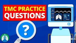 Mechanical Ventilation (TMC Practice Questions) | Respiratory Therapy Zone