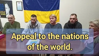 Appeal to the nations of the world. Звернення до націй всього світу. Обращение к нациям всего мира.