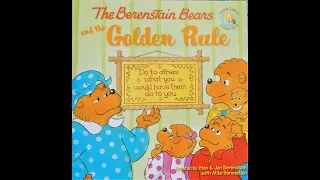 The Berenstain Bears and the Golden Rule By Mike Berenstain, Living Lights A Faith Story,