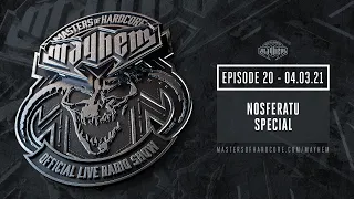 Masters of Hardcore Mayhem - Nosferatu Special | Episode #020