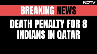 8 Navy Veterans Get Death In Qatar, "Shocked" India To Contest Order