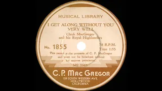 1939 Chick MacGregor (ET) - I Get Along Without You Very Well (instrumental)