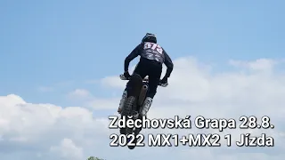 Zděchovská Grapa 28.8. 2022 [MX1+MX2] 1 Jízda