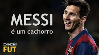Messi é um cachorro (versão em português PT-BR) | Conexão Fut