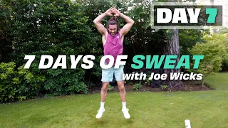 Day 7 / 7 Days of Sweat 2023 | Joe Wicks Workouts