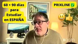 PRIXLINE ✅ Regla de los 60 + 90 días 🗓️para ESTUDIAR 📚 en España 🇪🇸 👍 😃