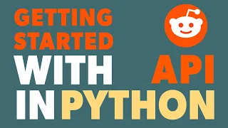 Getting Started With Reddit REST API in Python