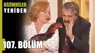 Bizimkiler "Zorlu Görev" 107. Bölüm