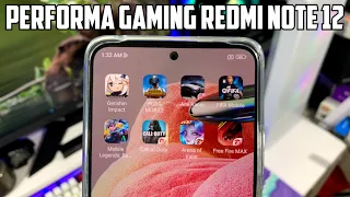 GA NYANGKA BANGET!!! PERFORMA GAMING REDMI NOTE 12 VARIAN RAM 6/128