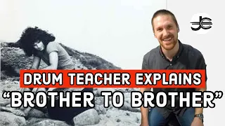 Drum Teacher Explains "Brother to Brother" by Gino Vanelli