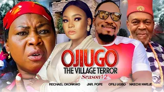 OJIUGO THE VILLAGE TERROR PART 12 (2023 MOVIE ) RACHAEL OKONKWO 2023 LATEST NIGERIAN NOLLYWOOD MOVIE