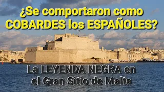 La leyenda negra en el Gran Sitio de Malta