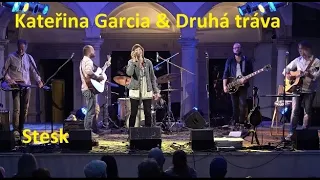 Katka Garcia & Druhá tráva -Stesk