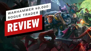 Warhammer 40,000: Rogue Trader Review