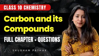 Carbon and Its Compounds One Shot | Class 10 Chemistry | Boards 2023 | Shubham Pathak