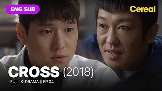 [FULL•SUB] Cross (2018)｜Ep.04｜ENG subbed kdrama｜#kokyoungpyo #jeonsomin