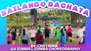 Bailando Bachata by Chayanne | Zumba | Bachata | GA Zumba | Zumba Dance Fitness Choreography