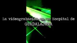 La videograbación en un Hospital de Guadalajara México