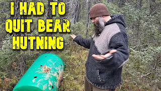 I Had To Quit Bear Hunting