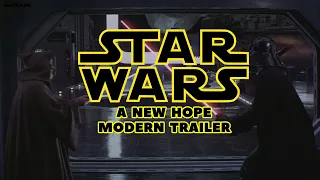 Star Wars A New Hope : Modern Trailer  (Kenobi Trailer 2 Style) (2022)