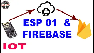 ESP 01 with Firebase IOT: ESP8266 01 Connect using USB TTL to Firebase